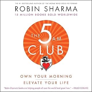 The 5AM Club: Own Your Morning. Elevate Your Life.