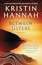 Between Sisters: A Novel (Random House Reader's Circle)