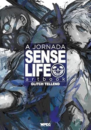 Sense Life Artbook: A Jornada