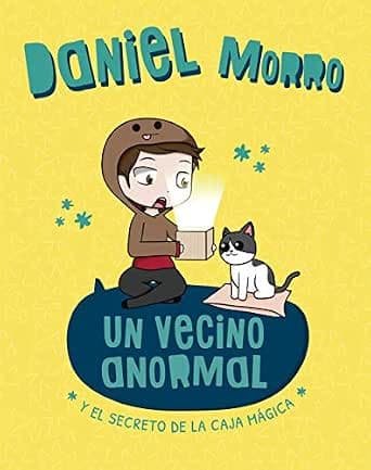 Un vecino anormal. Y el secreto de la caja mágica